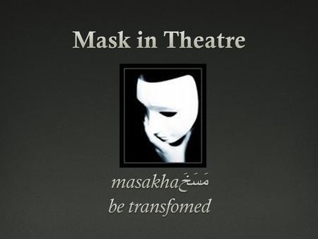 Mask CultureTheatre Greek Italian Japan Korean Chinese Opera.