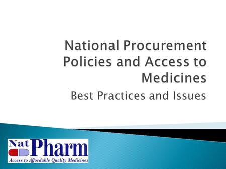Best Practices and Issues.  Legislation governing Procurement in Zimbabwe ◦ The Procurement Act, 1999 ◦ The Procurement Regulations, 2002 ◦ The Procurement.