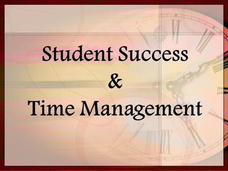 Student Success & Time Management. Topic Goes Here Subtopic Goes Here Tips to Survival in College  Wake up early  Eat 3 meals a day (Breakfast, Lunch.