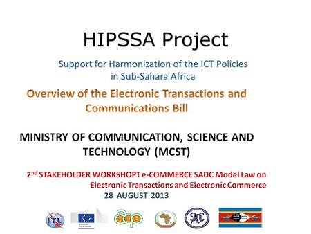 HIPSSA Project Support for Harmonization of the ICT Policies in Sub-Sahara Africa.