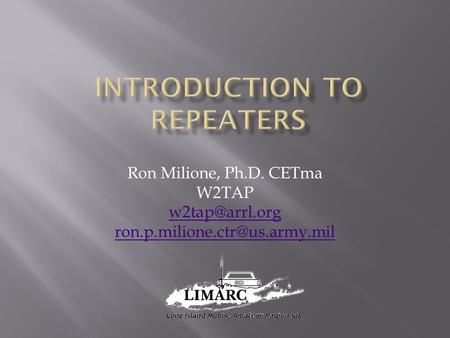 Ron Milione, Ph.D. CETma W2TAP