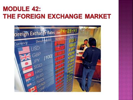 1. What is the role of the foreign exchange market and the exchange rate? 2. What is the importance of real exchange rates and their role in the current.