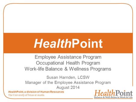 HealthPoint Employee Assistance Program Occupational Health Program