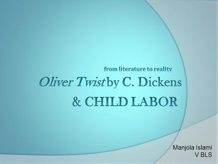 Oliver Twist by C. Dickens