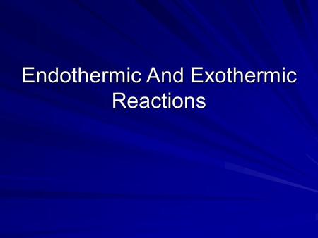 Endothermic And Exothermic Reactions. Chemical bonds and Energy Chemical energy is the energy stored in the chemical bonds of a substance. Energy changes.