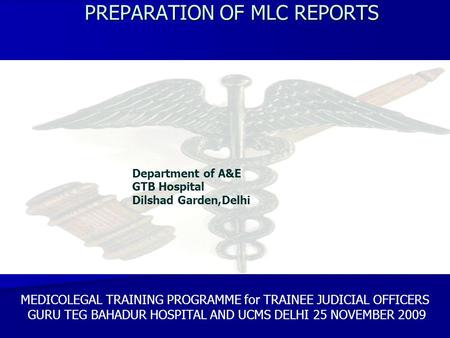 PREPARATION OF MLC REPORTS