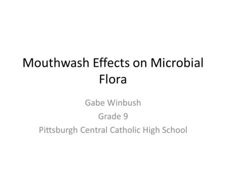 Mouthwash Effects on Microbial Flora