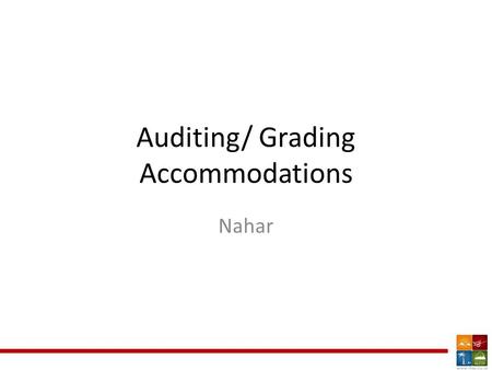 Auditing/ Grading Accommodations Nahar. Classification & Approval systems of Kerala Homestays Initiatives from the part of Department of Tourism Objective.