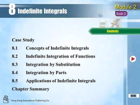 8 Indefinite Integrals Case Study 8.1 Concepts of Indefinite Integrals