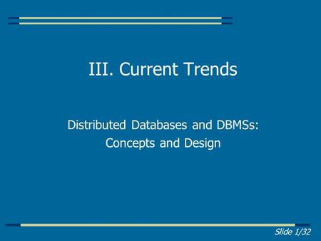 Distributed Databases and DBMSs: Concepts and Design