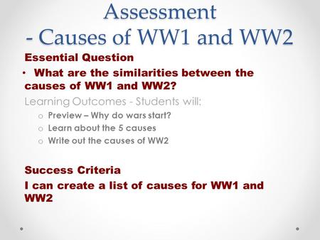 Assessment - Causes of WW1 and WW2