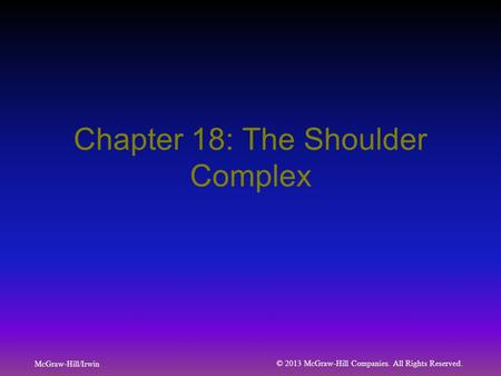 Chapter 18: The Shoulder Complex