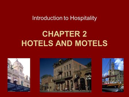 CHAPTER 2 HOTELS AND MOTELS