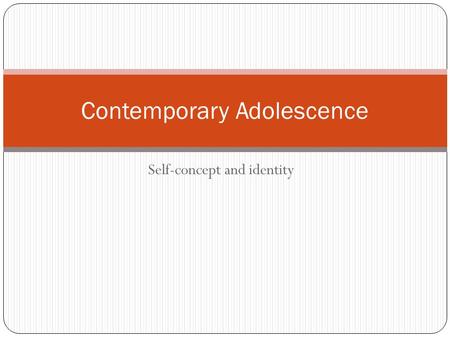 Contemporary Adolescence