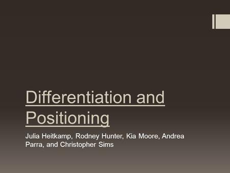 Differentiation and Positioning