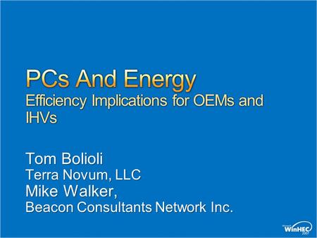 Tom Bolioli Terra Novum, LLC Mike Walker, Beacon Consultants Network Inc.