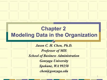 Chapter 2 Modeling Data in the Organization