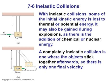 7-6 Inelastic Collisions