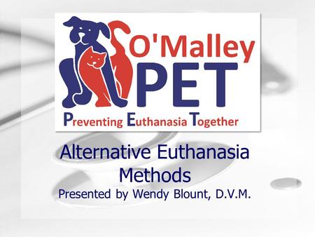Humongous Insurance Alternative Euthanasia Methods Presented by Wendy Blount, D.V.M.