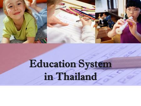 Education System in Thailand.