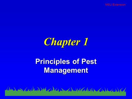 MSU Extension Chapter 1 Principles of Pest Management.