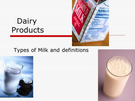 Dairy Products Types of Milk and definitions. Major Nutrients in Milk Nutrient Nutrient in Milk Importance to Body CarbohydrateLactoseProvides energy.