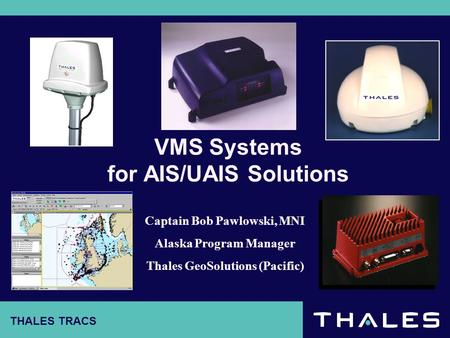 VMS Systems for AIS/UAIS Solutions