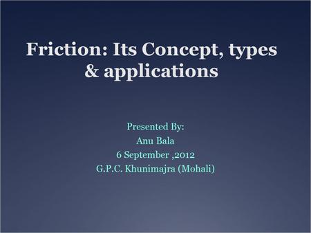Friction: Its Concept, types & applications