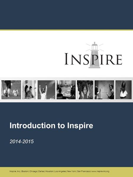 This information is confidential and was prepared by Inspire solely for the use of our client. Inspire, Inc. | Boston | Chicago | Dallas | Houston | Los.