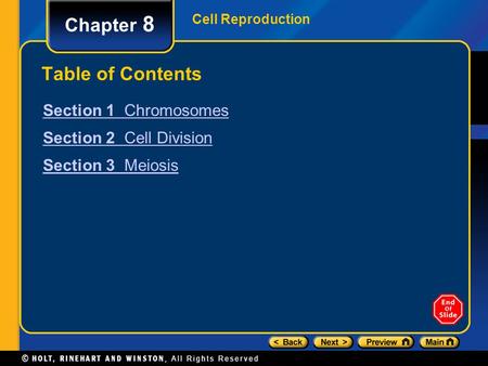 Chapter 8 Table of Contents Section 1 Chromosomes