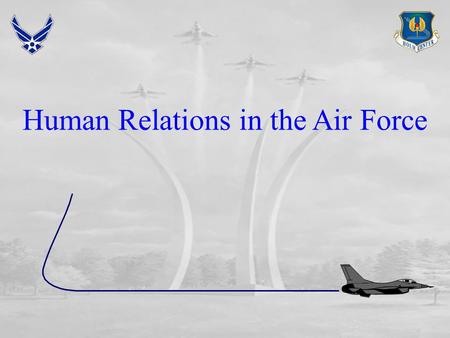 Human Relations in the Air Force. Overview  Managing Diversity  Elements leading to diversity  Potential problems  Obstacles  Benefits  Key to managing.
