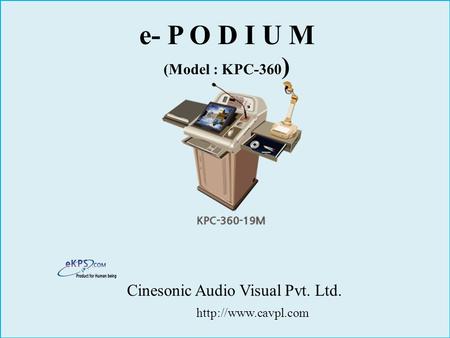 e- P O D I U M (Model : KPC-360)