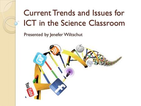 Current Trends and Issues for ICT in the Science Classroom