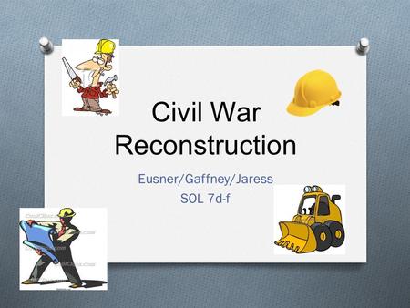 Civil War Reconstruction