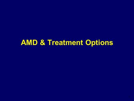 AMD & Treatment Options