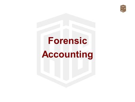 Forensic Accounting. Agenda Definition History Skills Business scandals Cases.