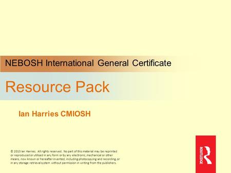 Resource Pack NEBOSH International General Certificate