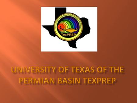 TexPREP is an academic enrichment program based on S.T.E.M. careers. The program provides an insight to higher level education in regards to Science,