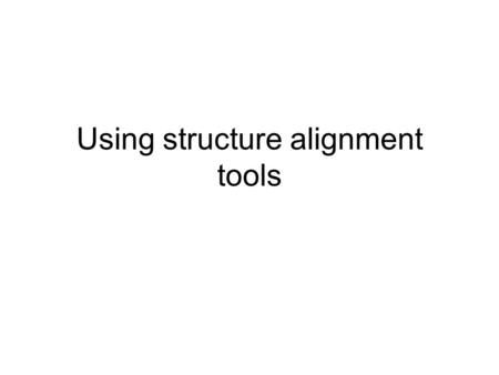 Using structure alignment tools. Structure alignment View a structural alignment of the P53 1T4F protein with Catalytic And Tetramerization Domains From.