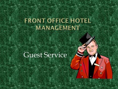 FRONT OFFICE HOTEL MANAGEMENT