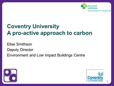 Coventry University A pro-active approach to carbon