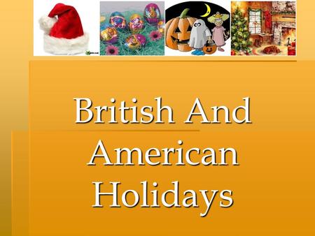 British And American Holidays