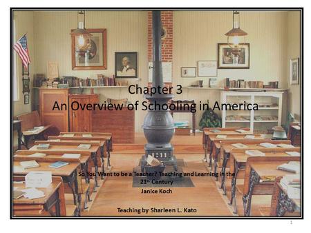Chapter 3 An Overview of Schooling in America