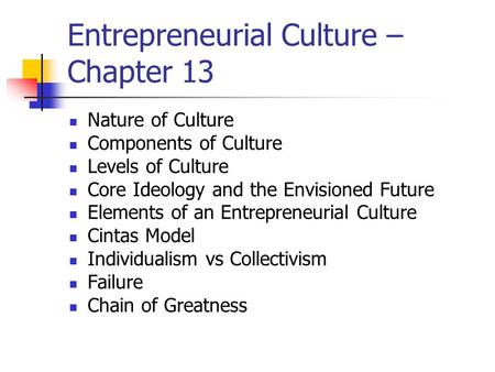 Entrepreneurial Culture – Chapter 13
