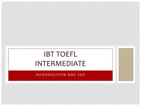 IBT toefl Intermediate