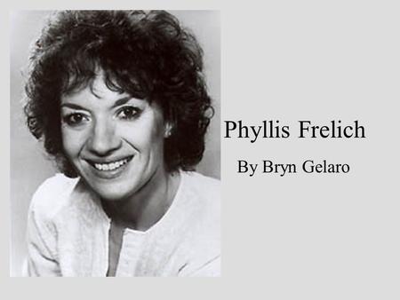 Phyllis Frelich By Bryn Gelaro.