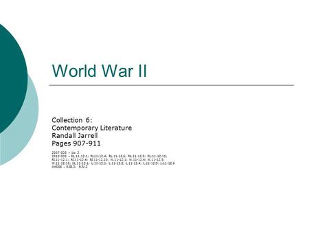 World War II Collection 6: Contemporary Literature Randall Jarrell