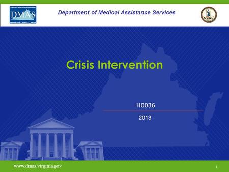 Crisis Intervention Department of Medical Assistance Services H0036