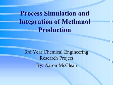 Process Simulation and Integration of Methanol Production
