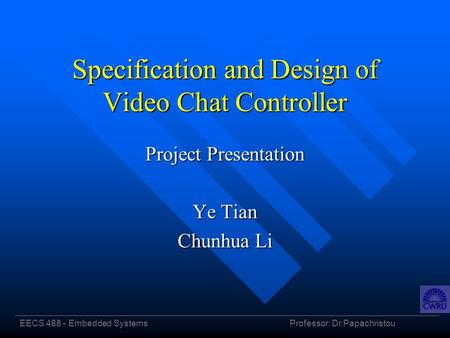 Specification and Design of Video Chat Controller
